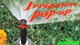 Ecco Come Installare un Irrigatore Pop-Up fai da te #irrigazione #giulioanelli #faidate