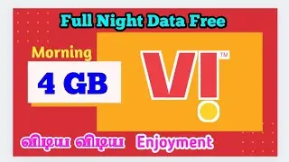 (Vi) Vodafone Idea Unlimited Free Data offer in Tamil | Vodafone Idea Night Data offer Tamil | 2021