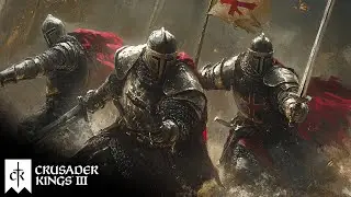 Обрушивая святых воинов на неверующих &mdash; Crusader Kings 3: England's Unification.VIII