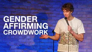 Gender Affirming Crowd Work For a Trans King in Madison | Lucas Zelnick Stand Up Comedy