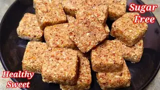 बिना चीनी,गुड़ घर पर बनाएं Winter Special High Protein energy bites/Sugar Free Sweets 