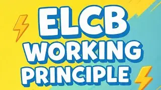 ELCB Working Principle Explained Step by Step | Earth Leakage Circuit Breaker in Action!