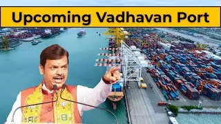 Vadhavan Port Project: Palghar&rsquo;s ₹76,220 Cr Mega Transformation Real Estate & Infrastructure Update