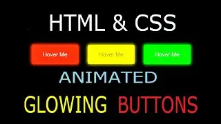 Glowing Hover Animated Effect on Buttons using Pure HTML & CSS
