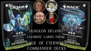 Exploring our Edge of Eternities Commander Deck Favorites | Dungeon Delving ft. goddessofblunder