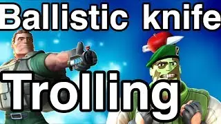 Respawnables ballistic knife trolling