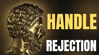 How Stoics Handle Rejection 
