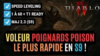 Build Voleur Danse Des Poignards 1 &agrave; 60 Speed Leveling en Saison 9 Dans Diablo 4 !