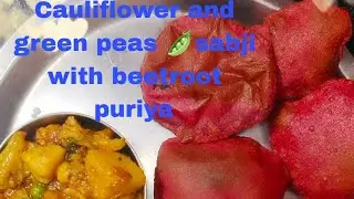 🌼 Cauliflower & Green Peas Sabji with Beetroot Puri | Healthy & Colourful Indian Meal 🌼
