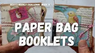 Upcycle Paper Bags Into Stunning Booklets - Roxy's Weekly Challenge - Week 14