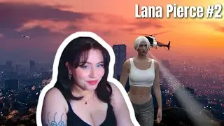 VOD - [GRANDLINE] Lana PIERCE #2
