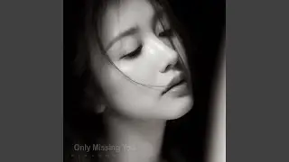 I'm Only Missing You