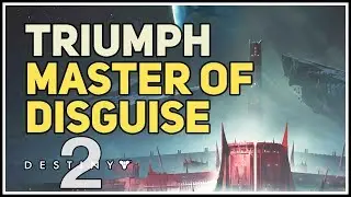 Where is Master of Disguise Destiny 2 Triumph