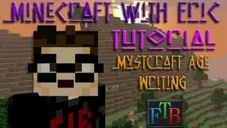 MwE FTB [Tutorial] - MystCraft Age Writing