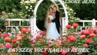 Csóré Jenő, Egyszer volt nagyon régen,