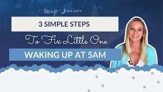 3 Simple Steps to Fix Little One Waking Up at 5am