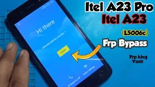 Itel a23 pro Frp bypass|Itel a23 Frp Bypass|Itel L5006c Frp Bypass|Itel a23 google Account bypass|