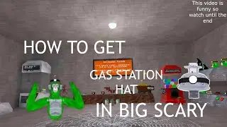 HOW TO GET THE BIG SCARY GAS STATION HAT IN OCTOBER 2025 (READ DESC)