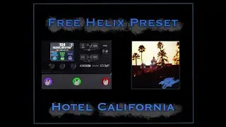 Free Helix Preset - Hotel California Solo Cover - The Eagles