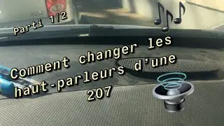 Installation des ￼haut-parleurs sur une 207 partie 1/2