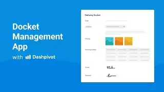 Simplify Delivery Tracking with Dashpivot&rsquo;s Docket Management App