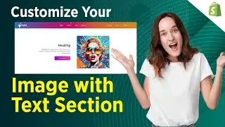 Shopify Website Design: How to Create an Image with Text Section in Minutes