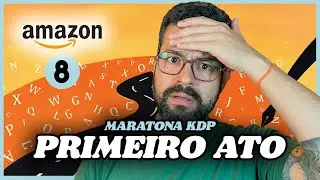 🏃🏻&zwj;♂️COMO COME&Ccedil;AR SUA HIST&Oacute;RIA DE FORMA IMPACTANTE E QUE PRENDA O LEITOR | MARATONA KDP (DIA 8)