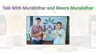 Talk with Muralidhar and meera muralidhar | Satvam | Hardik herbals | By sahana Akshay