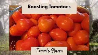How to Roast Tomatoes 🍅 #roastingtomatoes #tomatoes #skintomatoes #howto #blanching #roasted