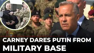 Mark Carney LIVE:Carney Challenges Putin From Military Base | Russia-Ukraine Conflict LIVE | Canada