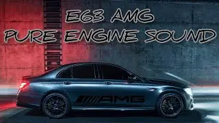 E63 AMG (570HP) PURE ENGINE SOUND