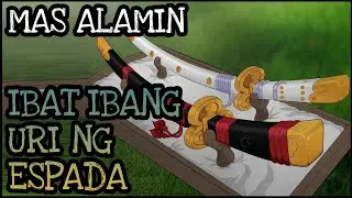 Ibat ibang uri ng espada ng karakter sa one piece (Mas Alamin) | One Piece Tagalog Analysis