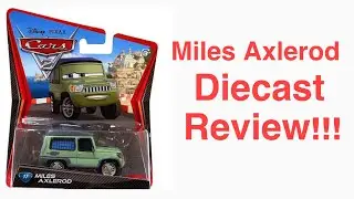 Disney Pixar cars Miles Axelrod 2022 diecast review!!!