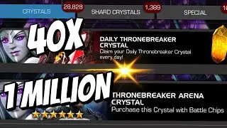 40x Daily Thronebreaker Crystals WOW! & 1 Million in Thronebreaker Arena Crystals