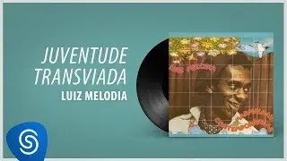 Luiz Melodia - Juventude Transviada (Álbum 