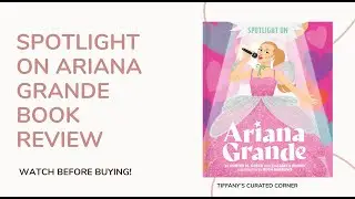 Inside the Life of Ariana Grande &mdash; Spotlight on Ariana Grande Book Review