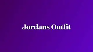 Jordans Outfit: Stop Motion Student Work
