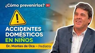 👉 Claves para cuidar la salud infantil | Dr. Montes de Oca – ADN Buena Salud