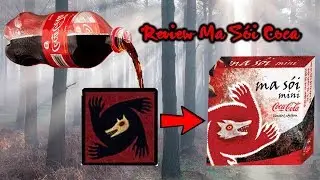 Review Ma Sói Coca-Chuyện gì sẽ xảy ra khi sói uống coca ???