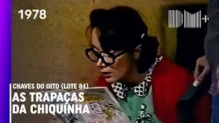 Chaves - As Trapa&ccedil;as da Chiquinha