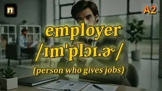 [n] Employer meaning (person who gives jobs) with 5 examples