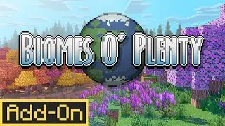 BIOMES O' PLENTY | Add-On Showcase | Minecraft Marketplace