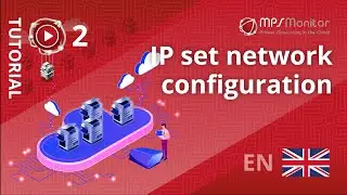 TUTORIAL MPS Monitor 2.0 &ndash; 2. IP set network configuration