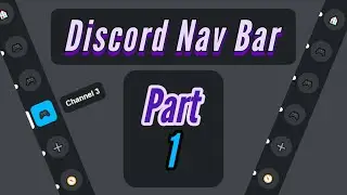 Create a Responsive Discord Navigation Bar in just 10 minutes | Part 1
