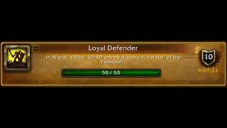 Achievement Loyal Defender World of Warcraft Wrath of the Lich King