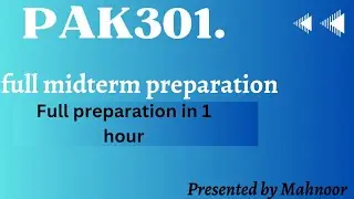 pak301 midterm preparation 2023| lecture 1,2,3,4,5,6,7,8,9,10 and 11 learn like a story |by Mahnoor