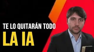 &iquest;POR QU&Eacute; TE QUITAR&Aacute;N TODO? La verdad sobre la IA y tu futuro