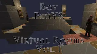 Boy Plays The Dark Mod — Virtual Rooms Vol 1 — Часть 2