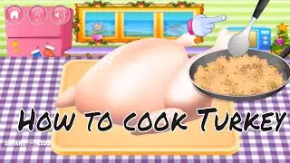 Fun Cooking Kids Games App - Best top cooking Games For Kids To Play - How to cook Turkey