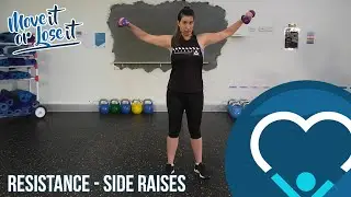Resistance - Side Raises - Move It Or Lose It 2019